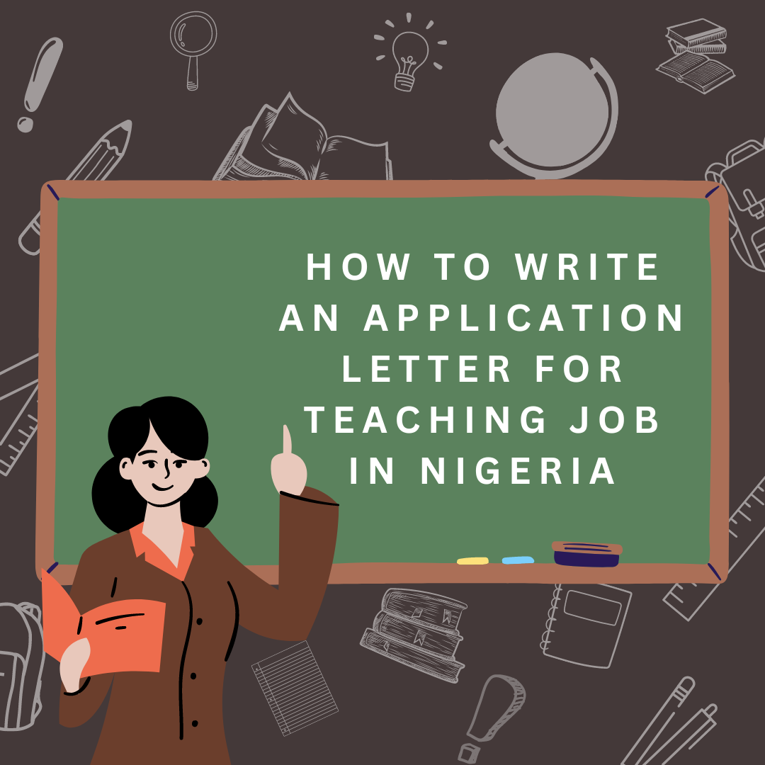 How to Write an Application Letter for Teaching Job in Nigeria